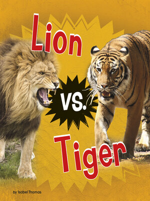 cover image of Lion vs. Tiger